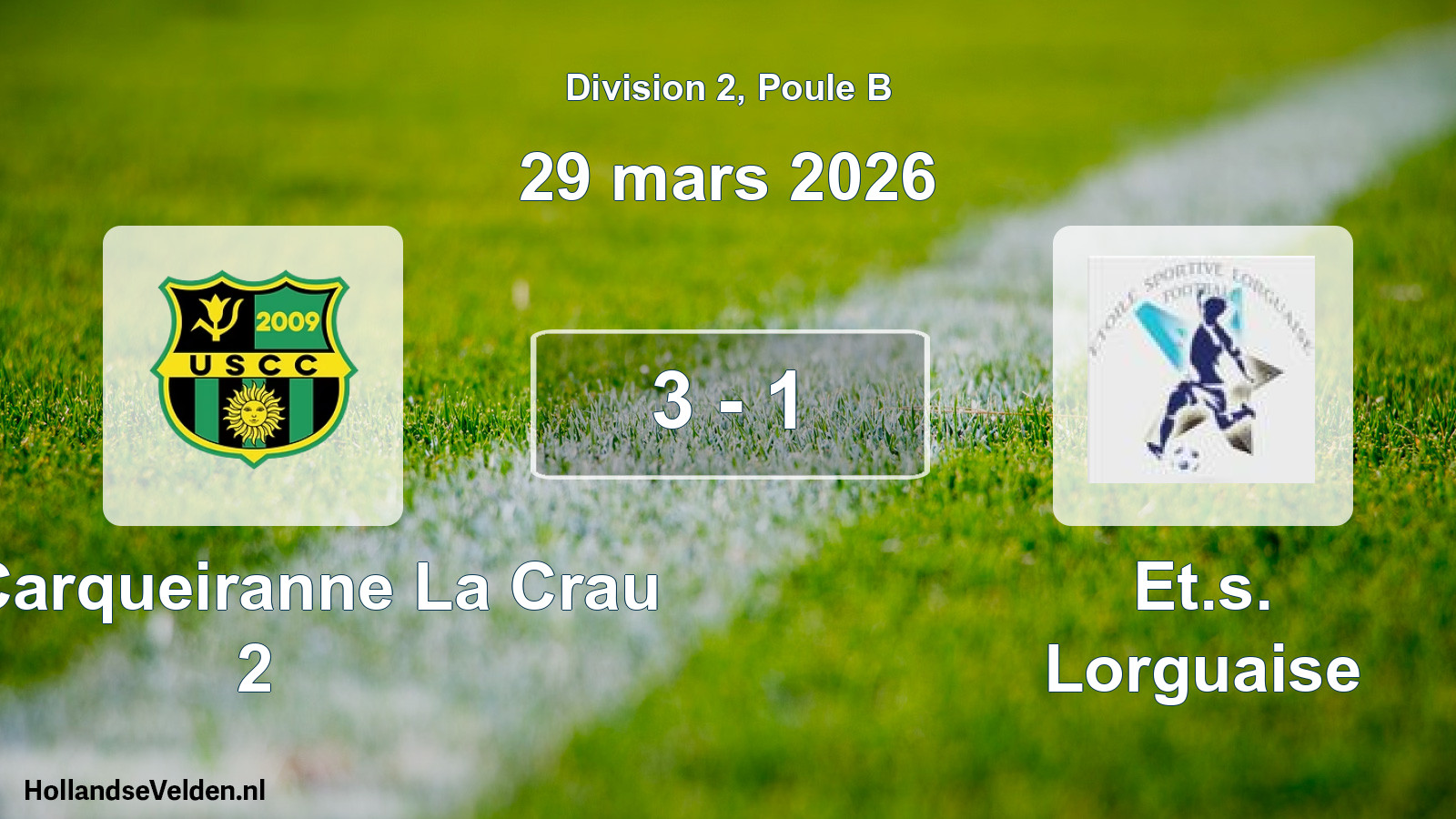 Match joué: US Carqueiranne La Crau 2 - Et.s. Lorguaise 3 - 1 (29 mars 2026)