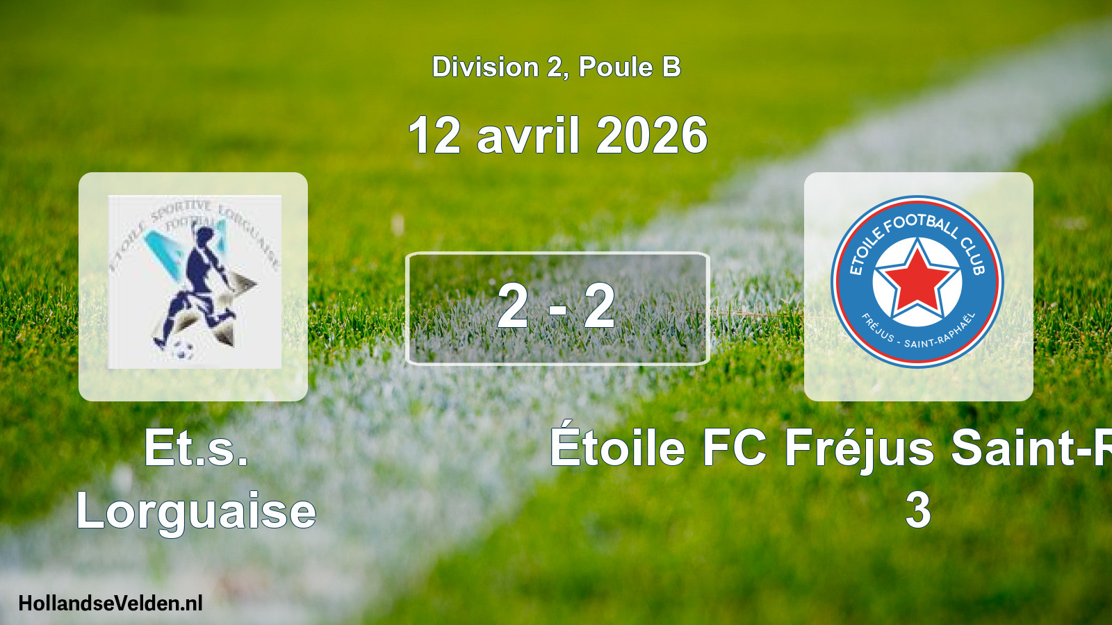 Total number of matches played: Et.s. Lorguaise - Étoile FC Fréjus Saint-Raphaël 3 2 - 2 (12 April 2026)