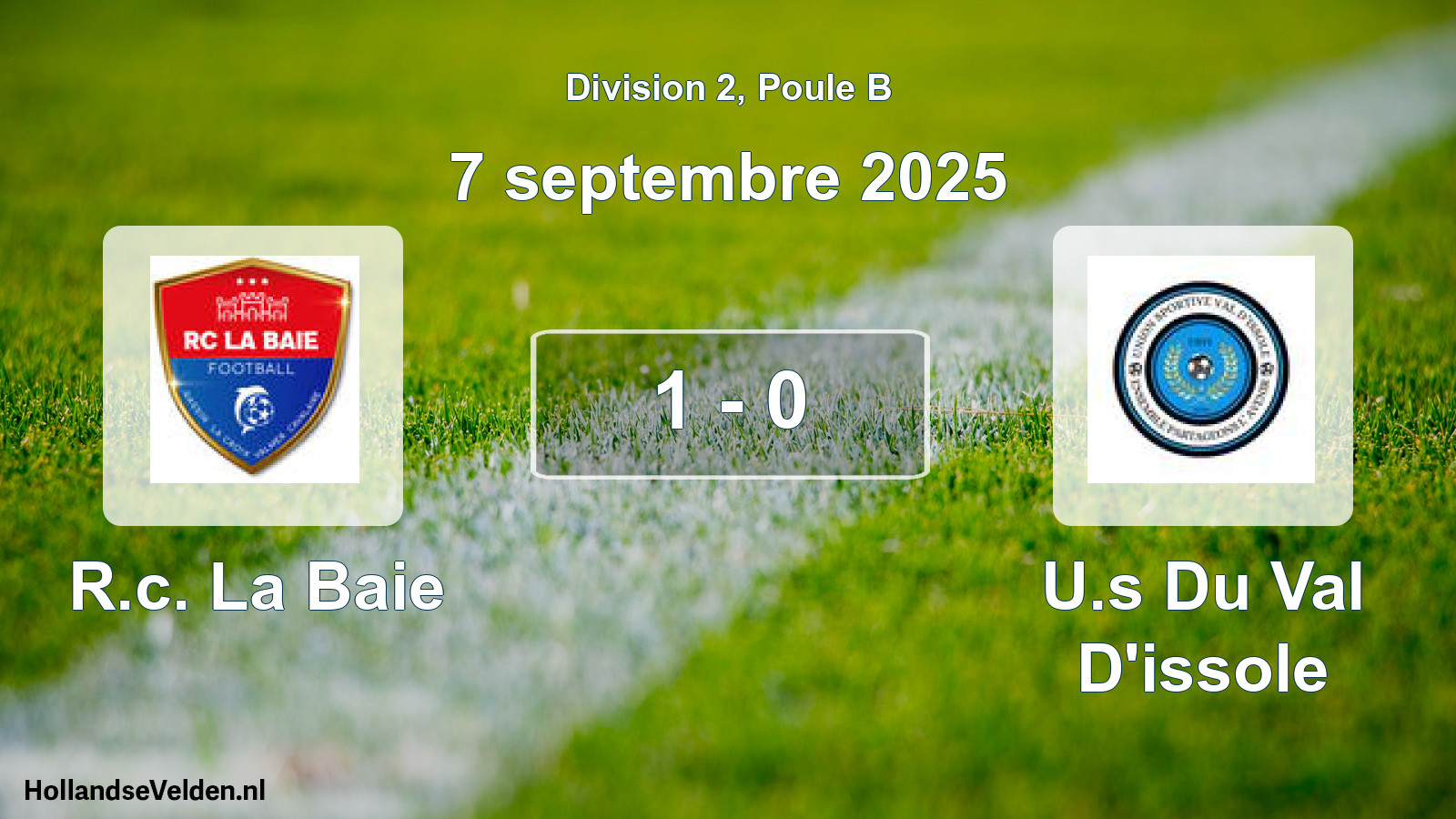 Total number of matches played: R.c. La Baie - U.s Du Val D'issole 1 - 0 (7 September 2025)