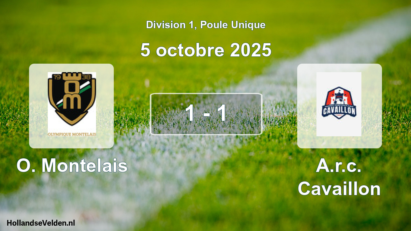 Total number of matches played: O. Montelais - A.r.c. Cavaillon 1 - 1 (5 October 2025)