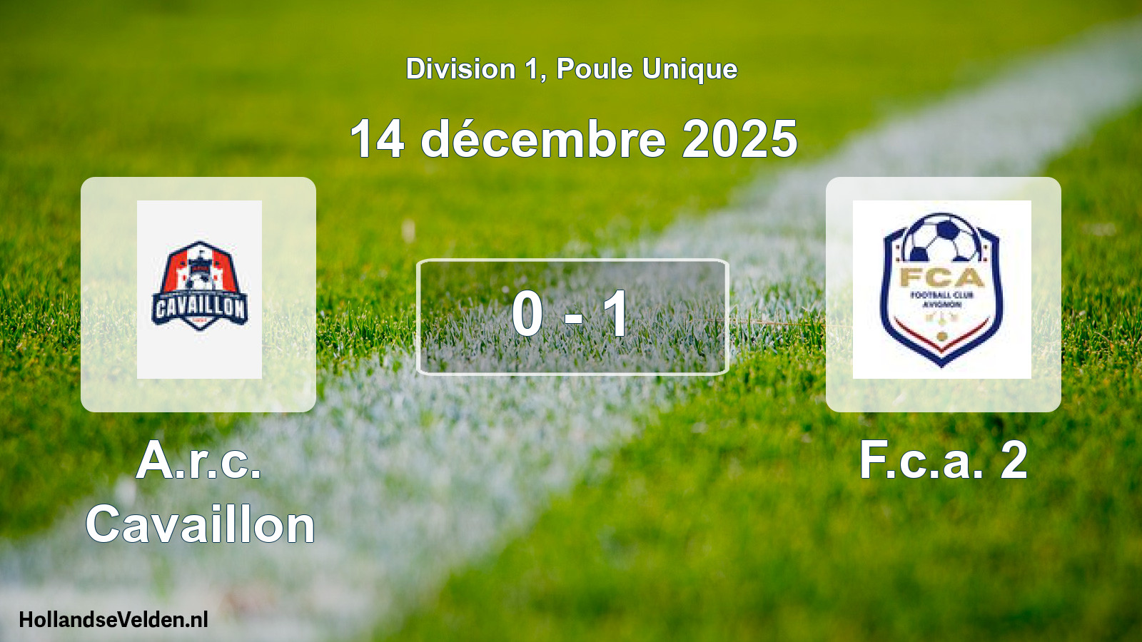 Match joué: A.r.c. Cavaillon - F.c.a. 2 0 - 1 (14 décembre 2025)