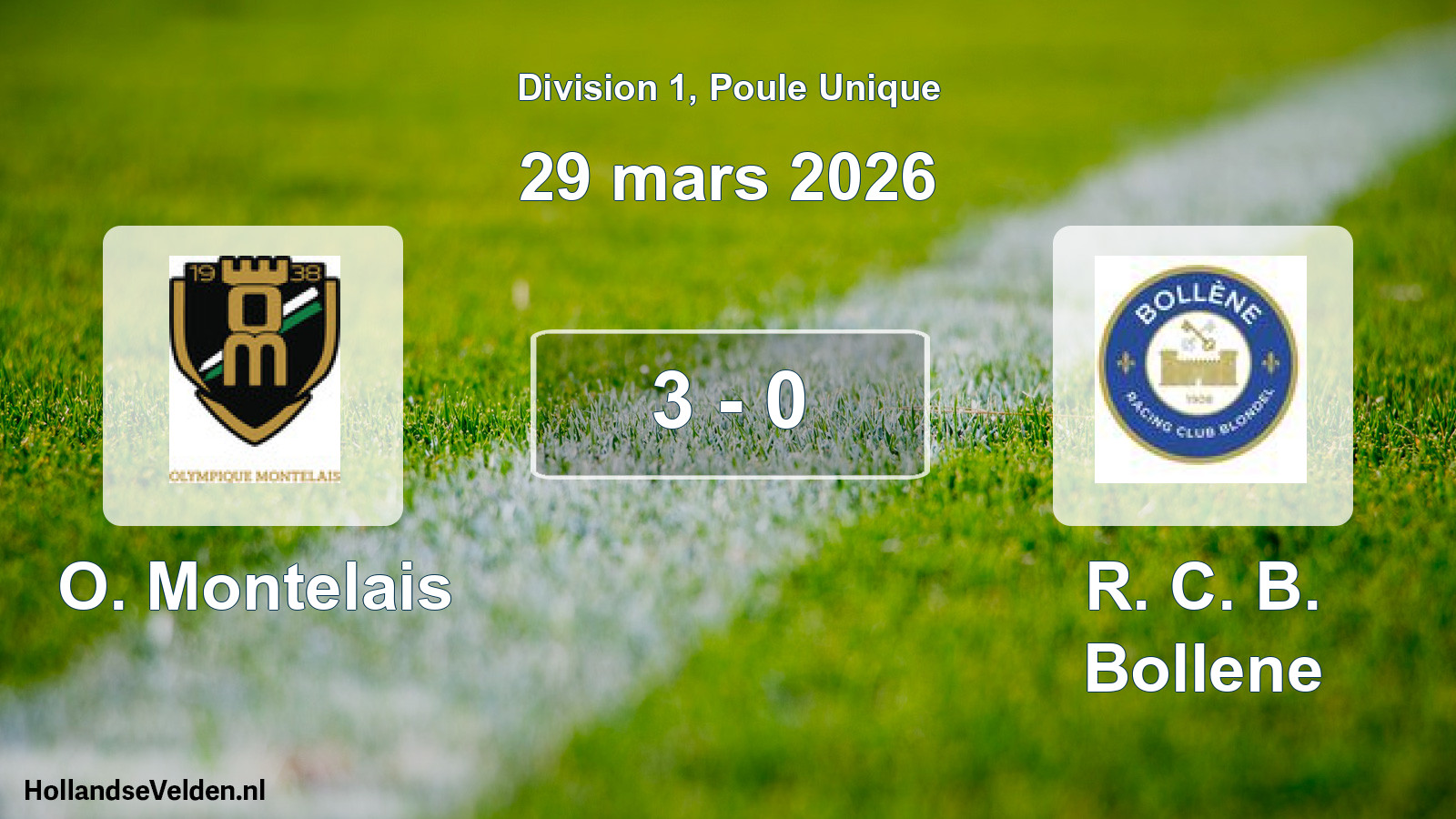 Total number of matches played: O. Montelais - R. C. B. Bollene 3 - 0 (29 March 2026)