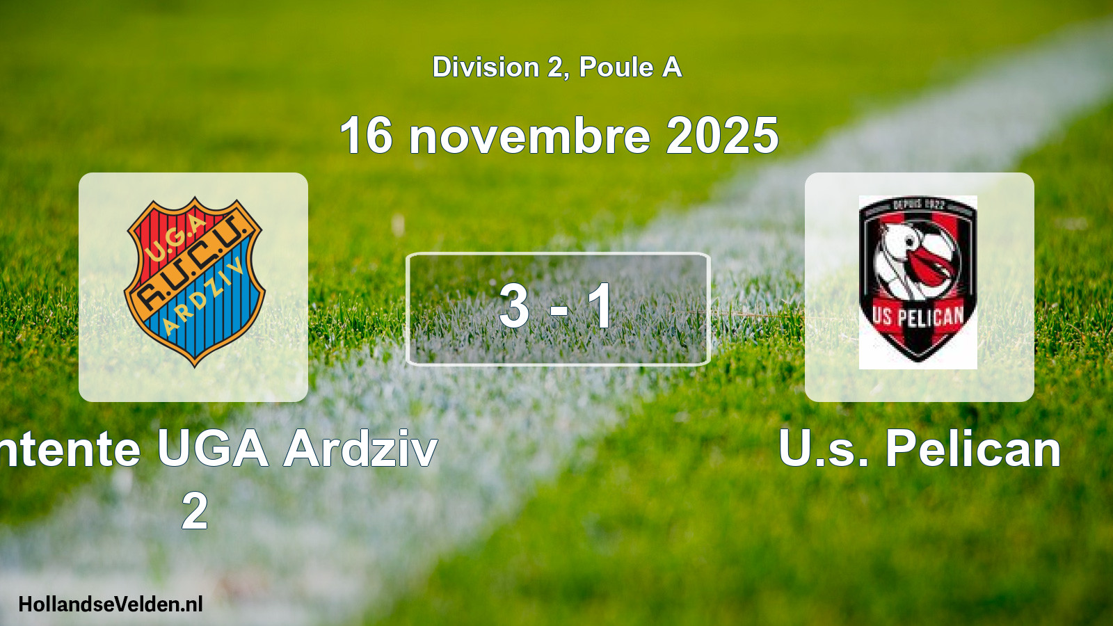 Total number of matches played: Entente UGA Ardziv 2 - U.s. Pelican 3 - 1 (16 November 2025)