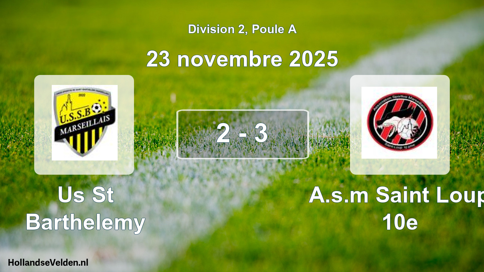 Match joué: Us St Barthelemy - A.s.m Saint Loup 10e 2 - 3 (23 novembre 2025)