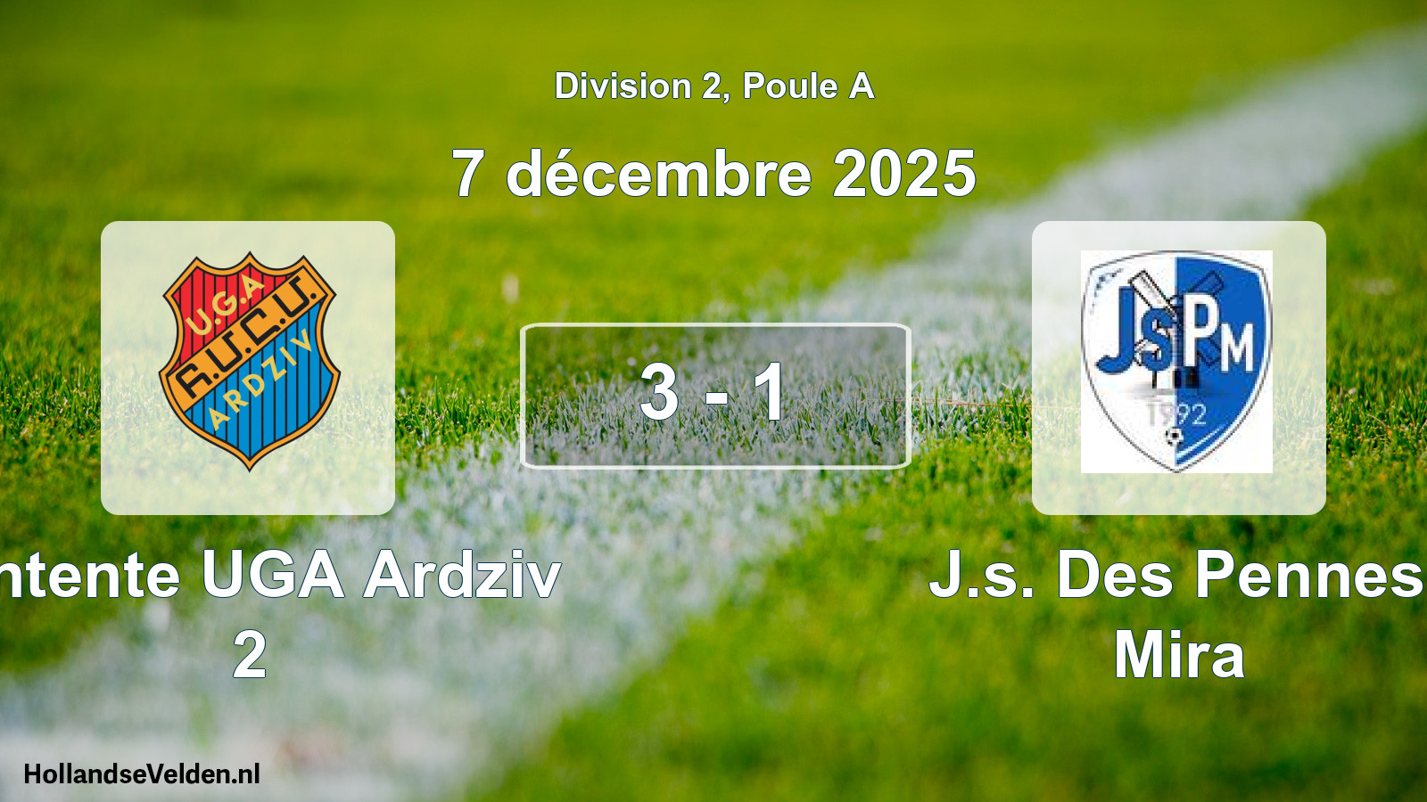 Total number of matches played: Entente UGA Ardziv 2 - J.s. Des Pennes Mira 3 - 1 (7 December 2025)
