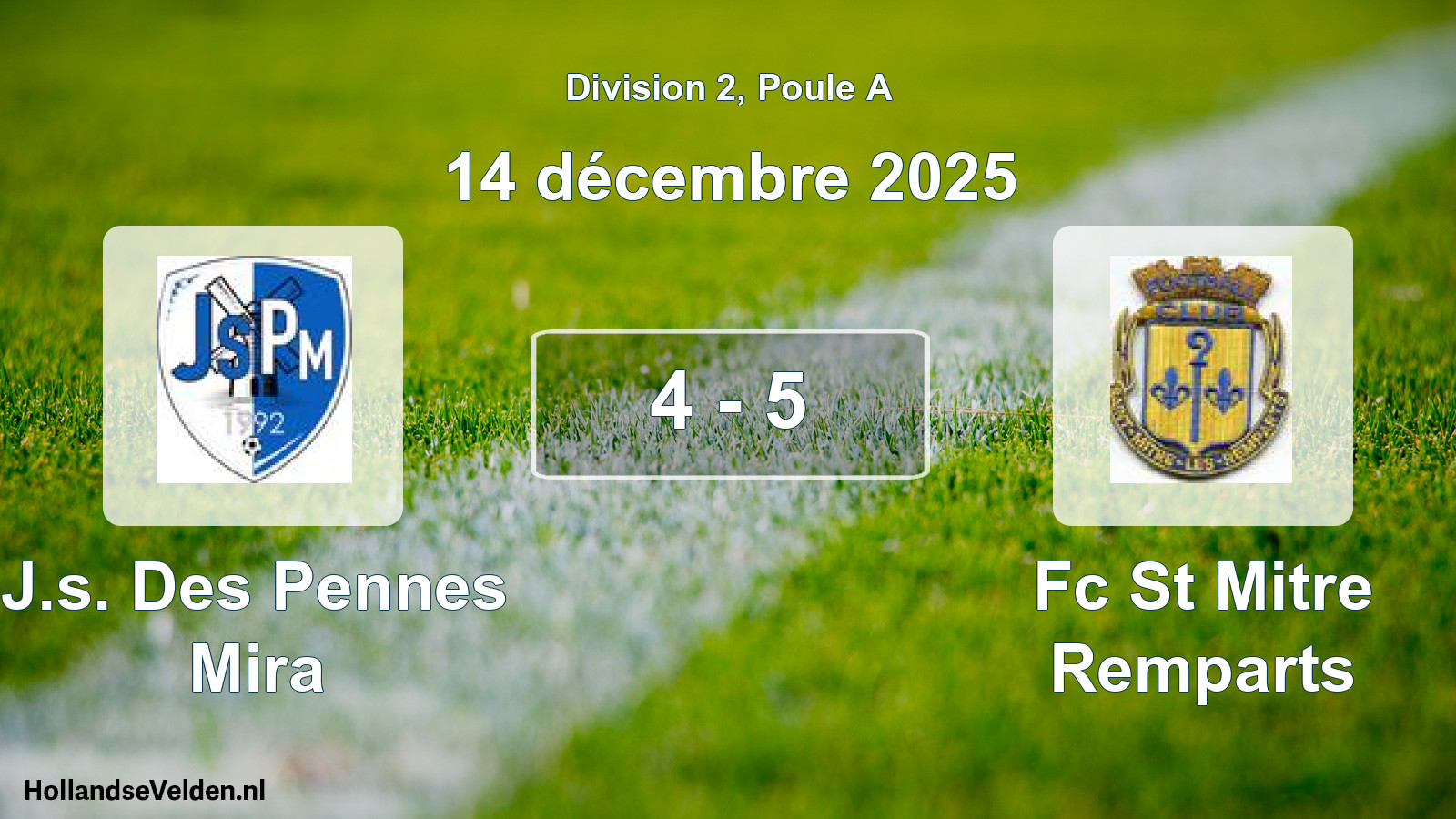 Total number of matches played: J.s. Des Pennes Mira - Fc St Mitre Remparts 4 - 5 (14 December 2025)