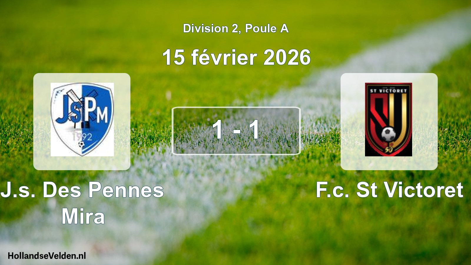 Match joué: J.s. Des Pennes Mira - F.c. St Victoret 1 - 1 (15 février 2026)