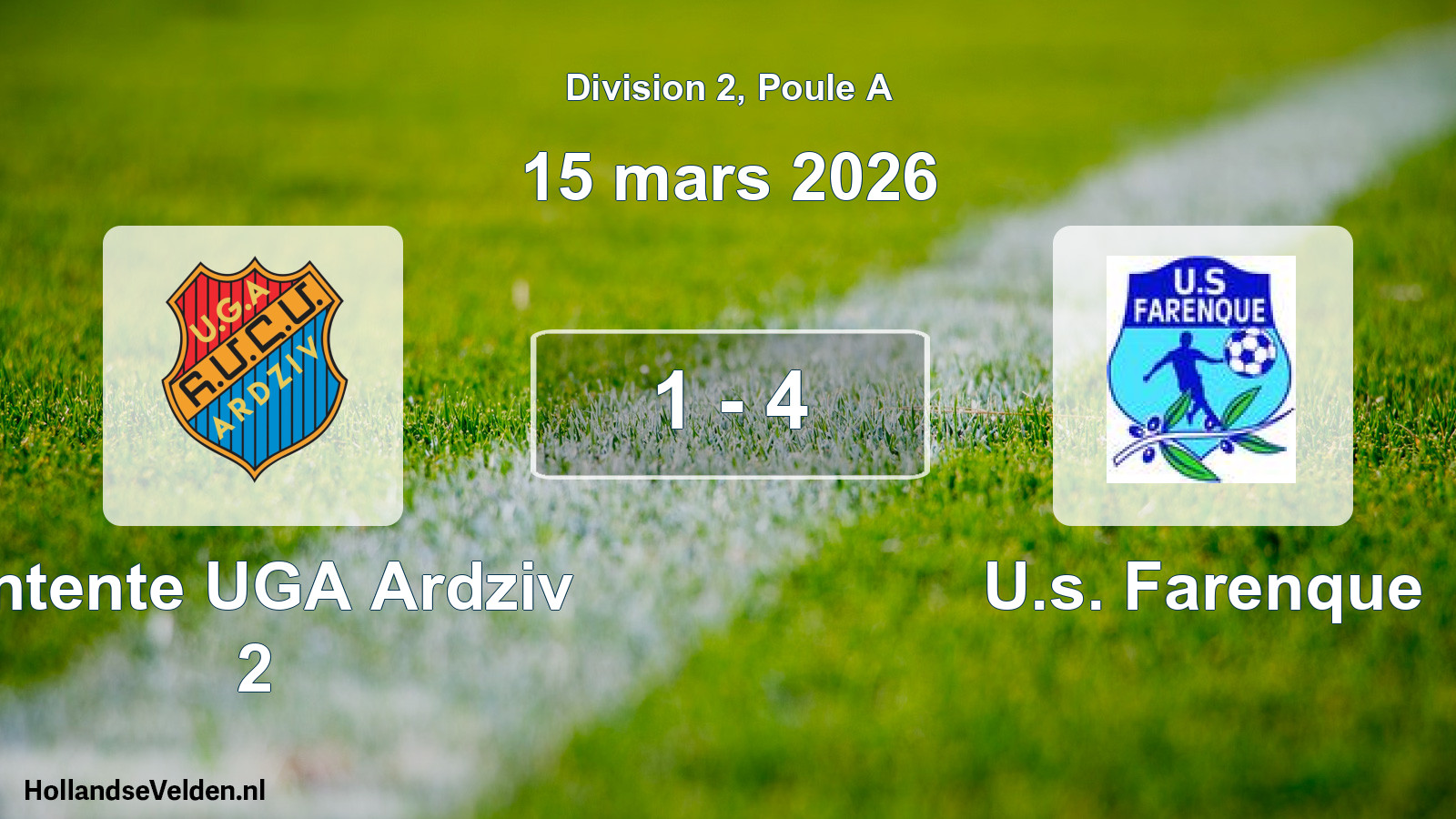 Match joué: Entente UGA Ardziv 2 - U.s. Farenque 1 - 4 (15 mars 2026)