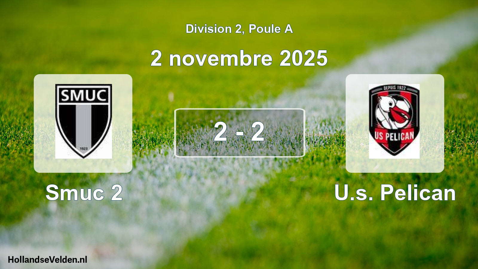 Total number of matches played: Smuc 2 - U.s. Pelican 2 - 2 (2 November 2025)