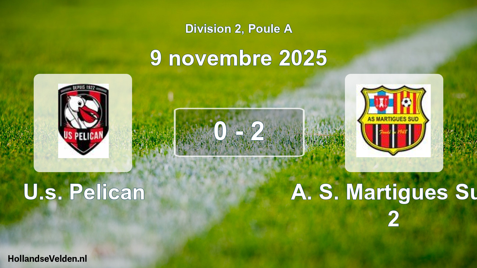 Total number of matches played: U.s. Pelican - A. S. Martigues Sud 2 0 - 2 (9 November 2025)