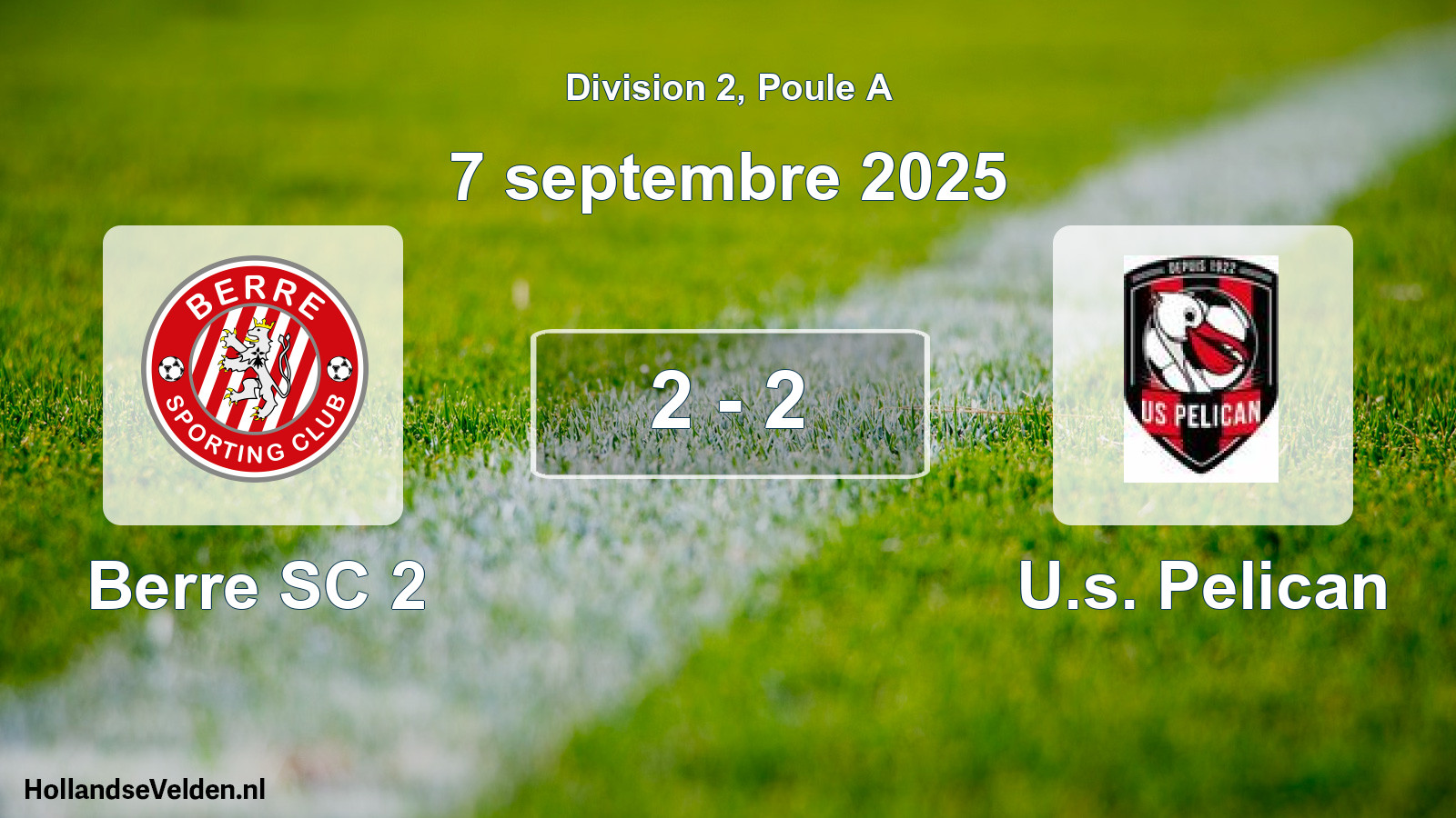Total number of matches played: Berre SC 2 - U.s. Pelican 2 - 2 (7 September 2025)