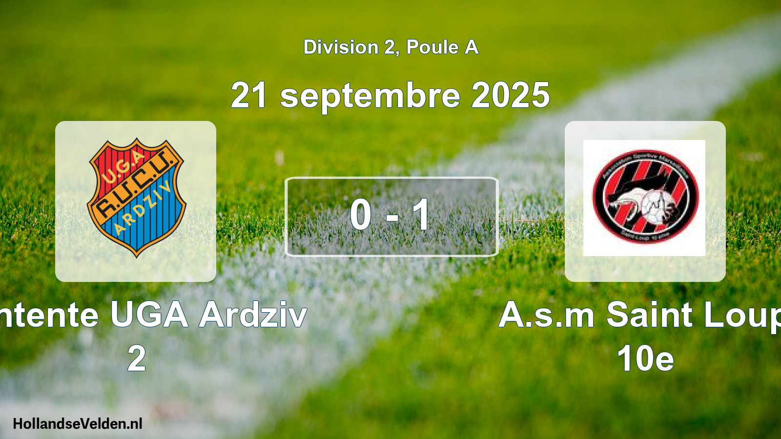 Match joué: Entente UGA Ardziv 2 - A.s.m Saint Loup 10e 0 - 1 (21 septembre 2025)