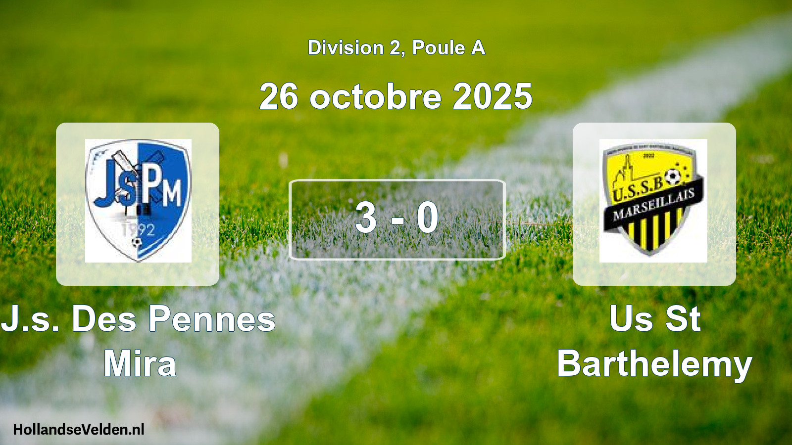 Total number of matches played: J.s. Des Pennes Mira - Us St Barthelemy 3 - 0 (26 October 2025)