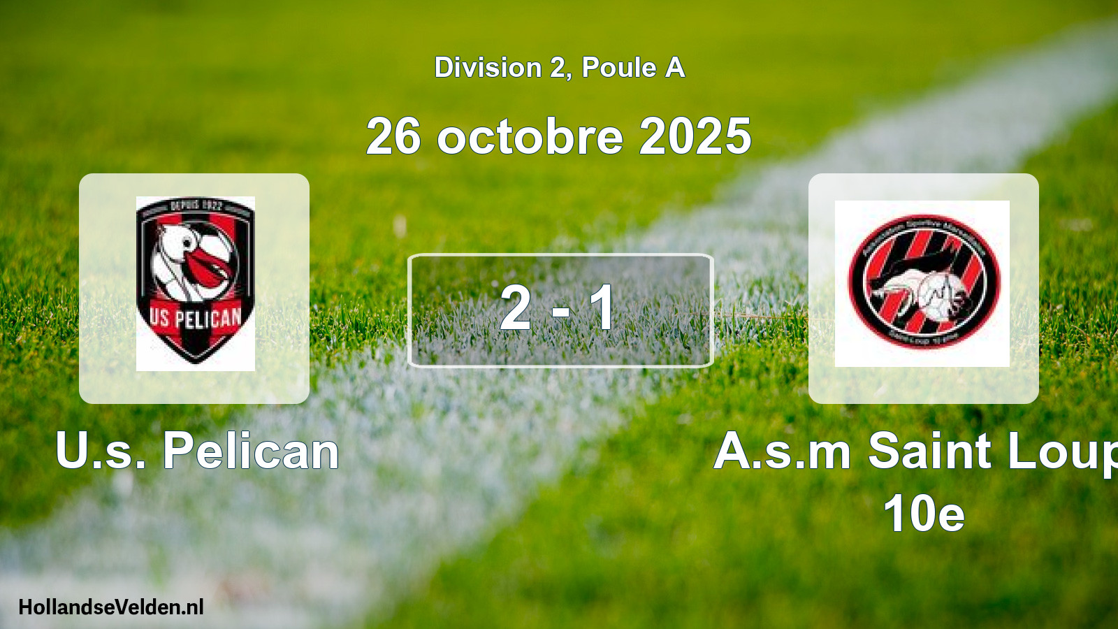 Match joué: U.s. Pelican - A.s.m Saint Loup 10e 2 - 1 (26 octobre 2025)