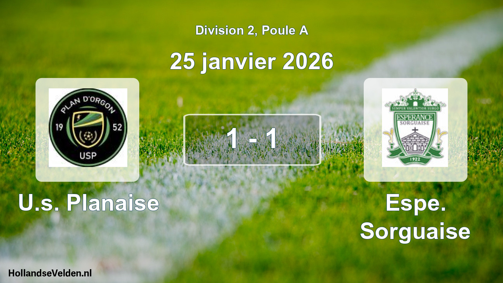 Match joué: U.s. Planaise - Espe. Sorguaise 1 - 1 (25 janvier 2026)