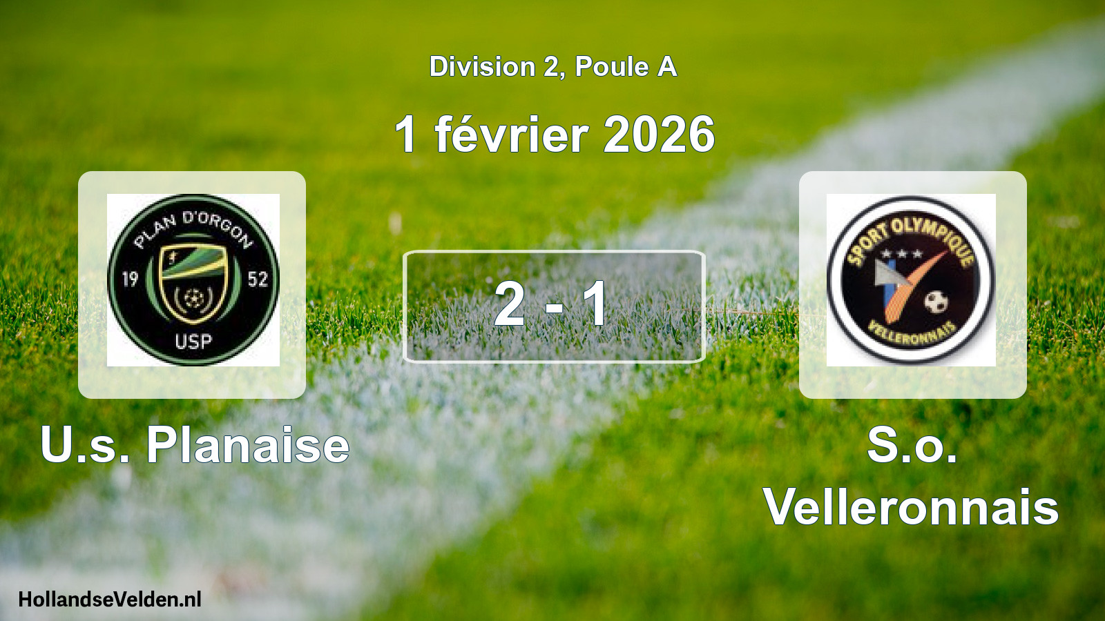Total number of matches played: U.s. Planaise - S.o. Velleronnais 2 - 1 (1 February 2026)