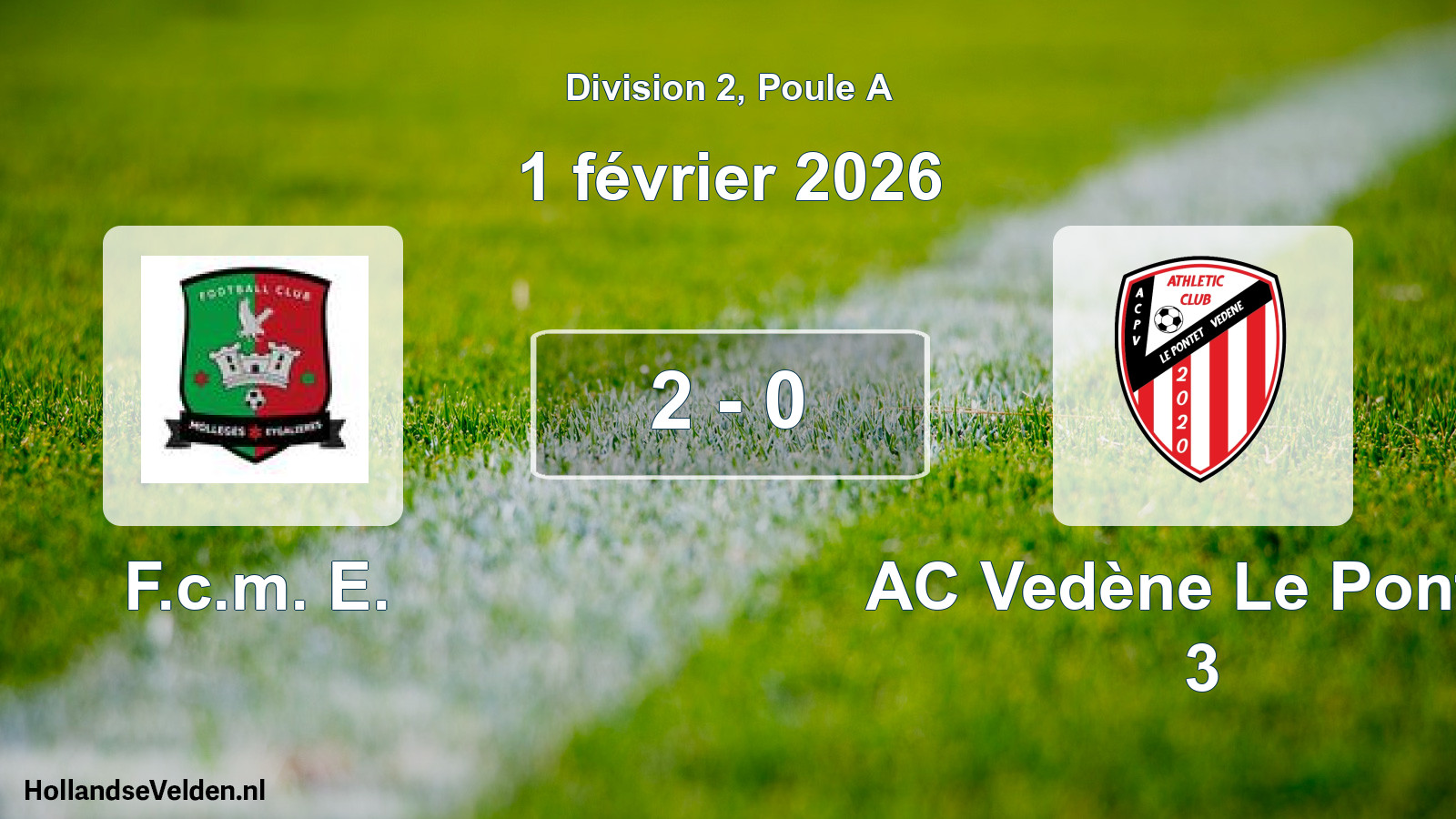 Total number of matches played: F.c.m. E. - AC Vedène Le Pontet 3 2 - 0 (1 February 2026)