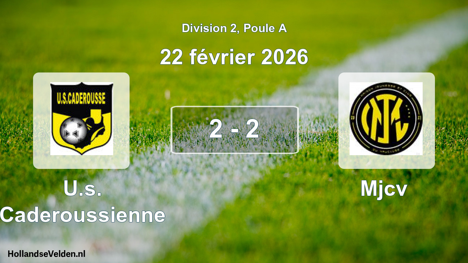 Match joué: U.s. Caderoussienne - Mjcv 2 - 2 (22 février 2026)
