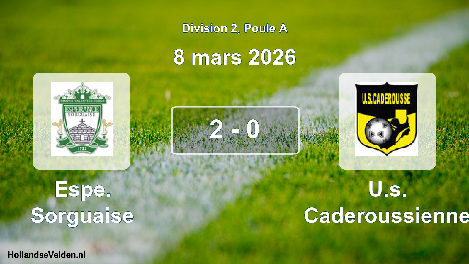 Total number of matches played: Espe. Sorguaise - U.s. Caderoussienne 2 - 0 (8 March 2026)
