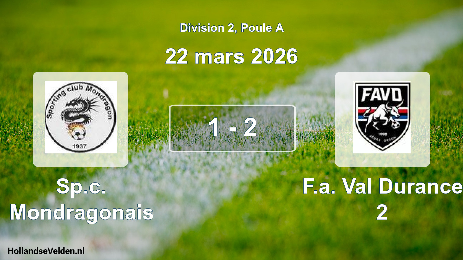 Match joué: Sp.c. Mondragonais - F.a. Val Durance 2 1 - 2 (22 mars 2026)