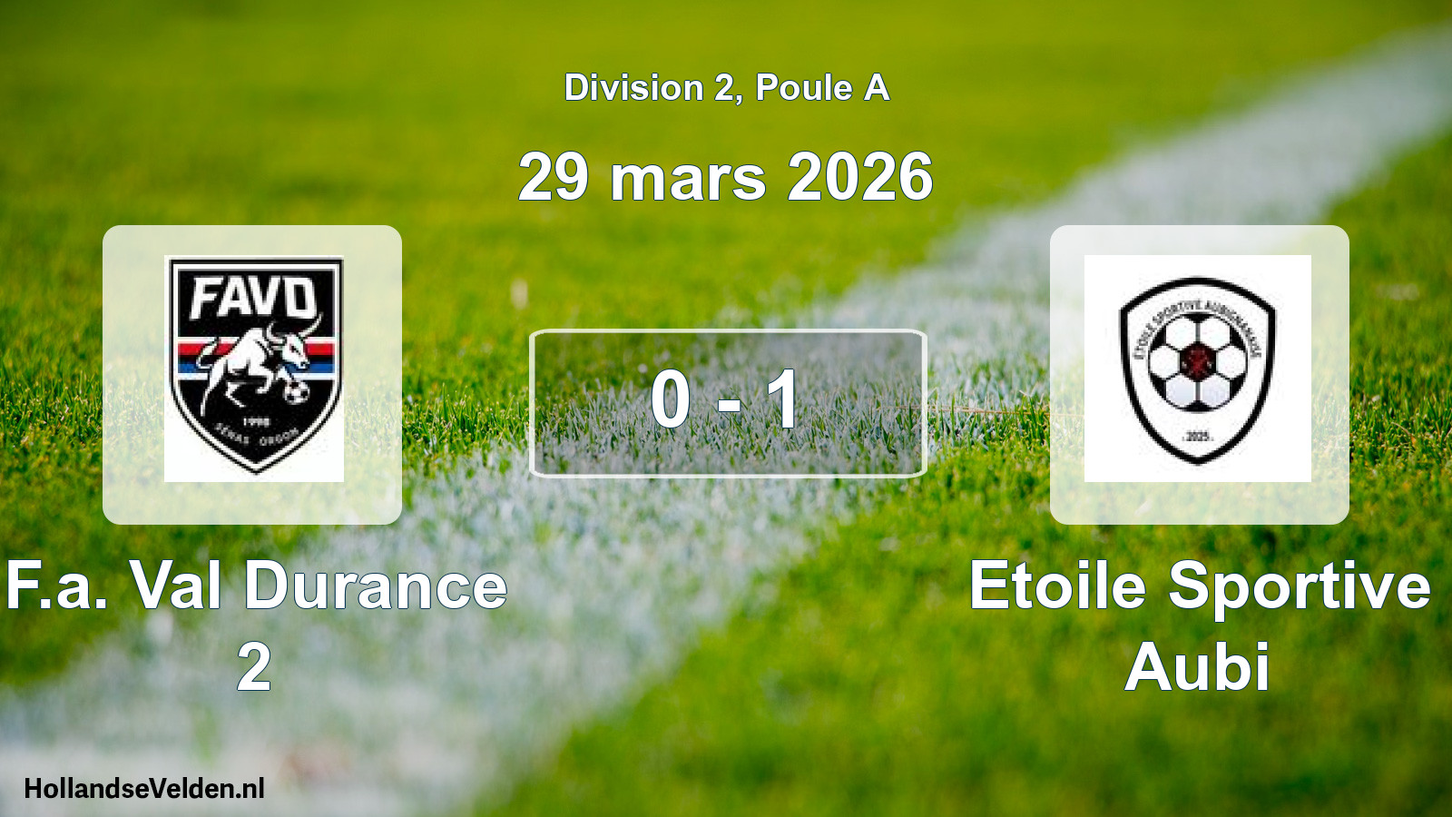 Total number of matches played: F.a. Val Durance 2 - Etoile Sportive Aubi 0 - 1 (29 March 2026)
