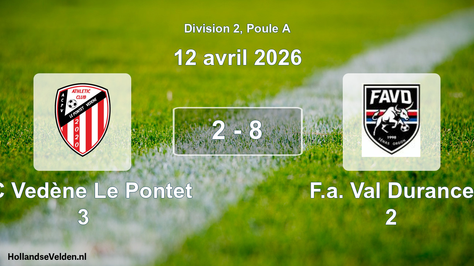 Match joué: AC Vedène Le Pontet 3 - F.a. Val Durance 2 2 - 8 (12 avril 2026)