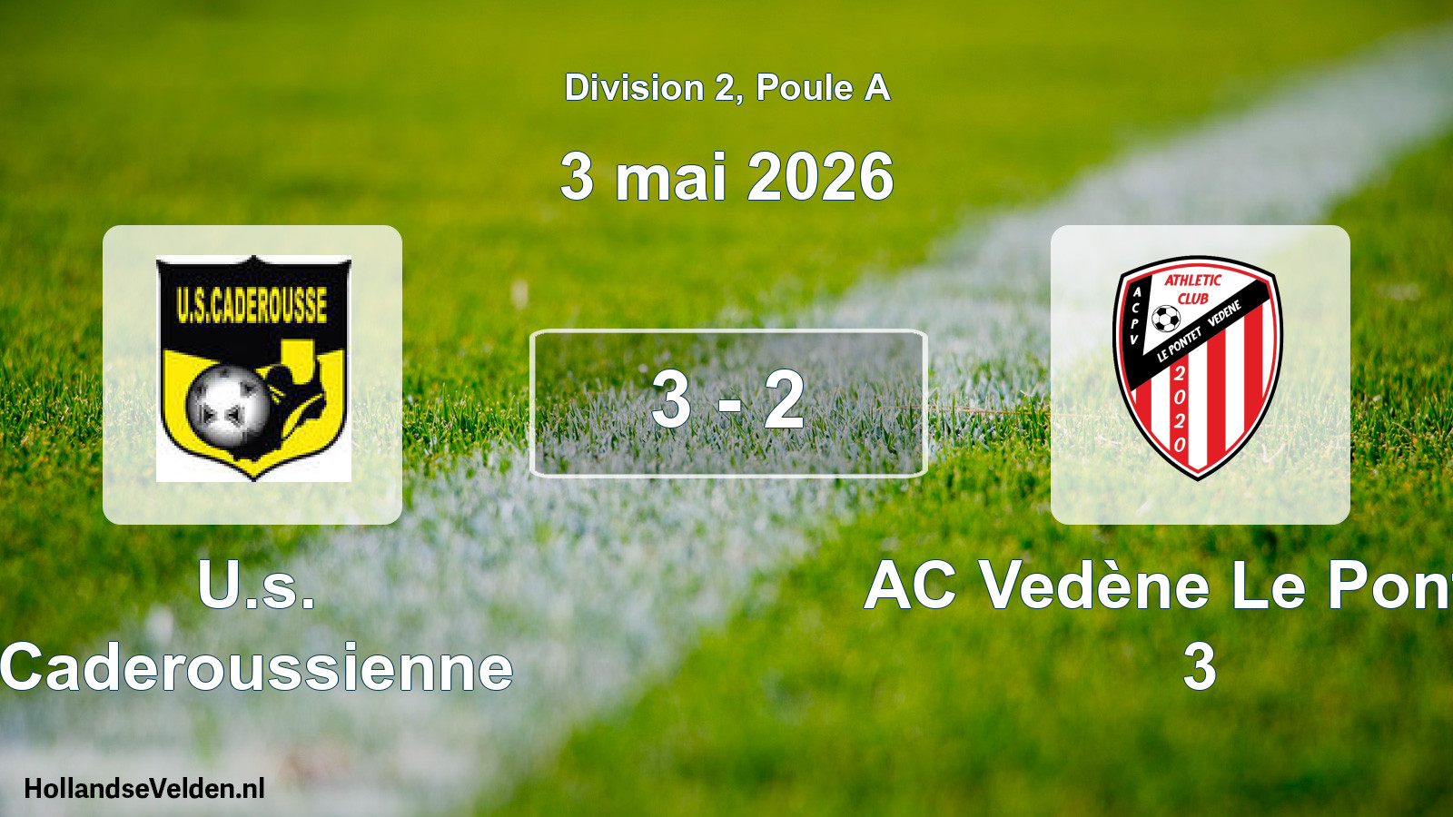 Match joué: U.s. Caderoussienne - AC Vedène Le Pontet 3 3 - 2 (3 mai 2026)