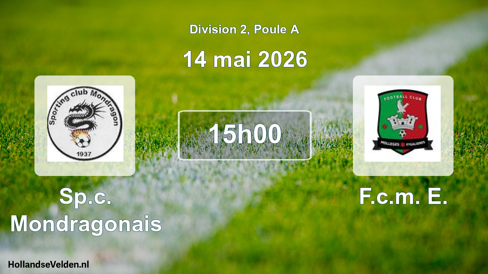 Scheduled Match: Sp.c. Mondragonais - F.c.m. E. (14 May 2026)