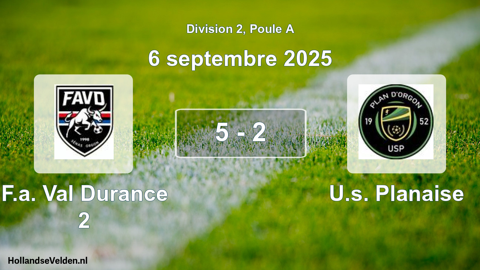 Match joué: F.a. Val Durance 2 - U.s. Planaise 5 - 2 (6 septembre 2025)