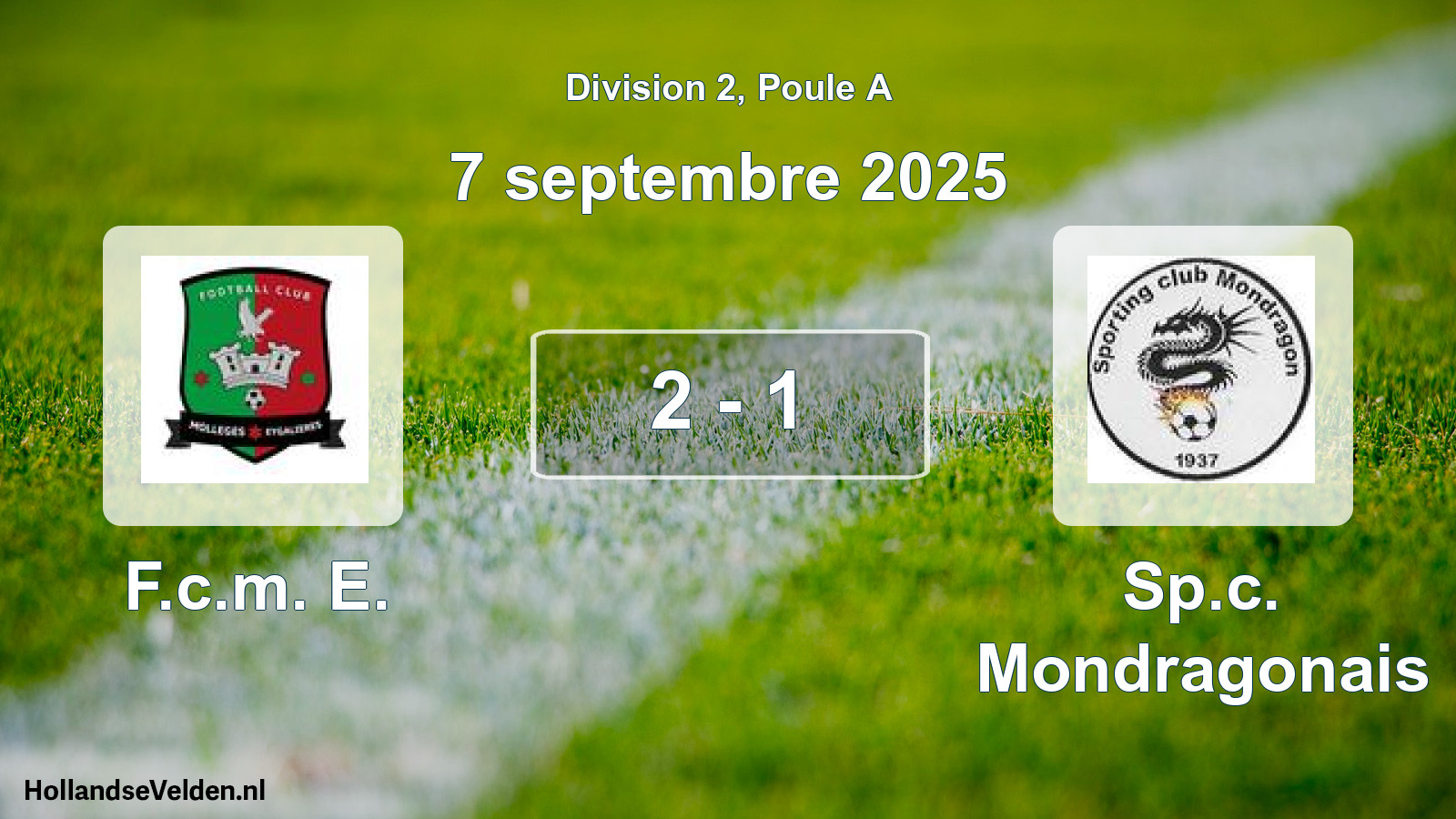 Match joué: F.c.m. E. - Sp.c. Mondragonais 2 - 1 (7 septembre 2025)