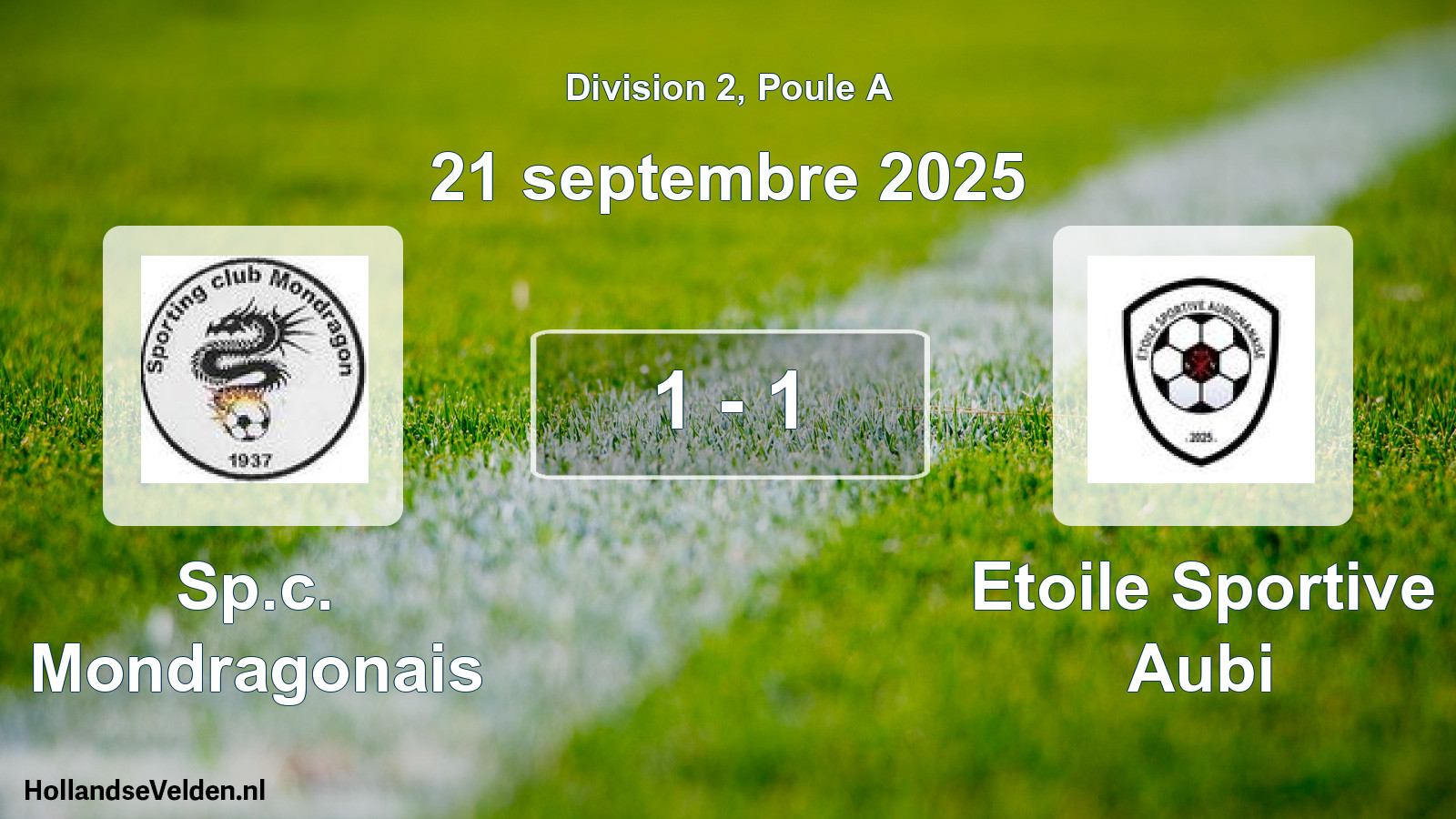 Total number of matches played: Sp.c. Mondragonais - Etoile Sportive Aubi 1 - 1 (21 September 2025)