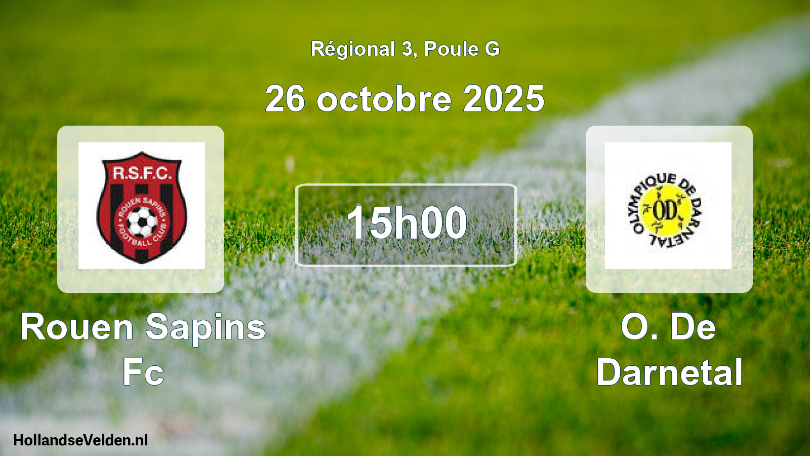 Geplande wedstrijd: Rouen Sapins Fc - O. De Darnetal (26 octobre 2025)