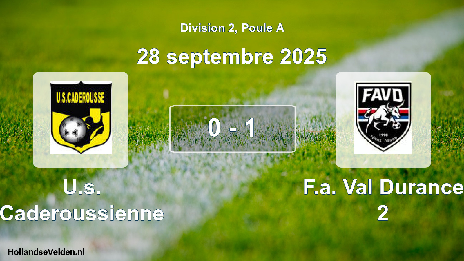 Match joué: U.s. Caderoussienne - F.a. Val Durance 2 0 - 1 (28 septembre 2025)