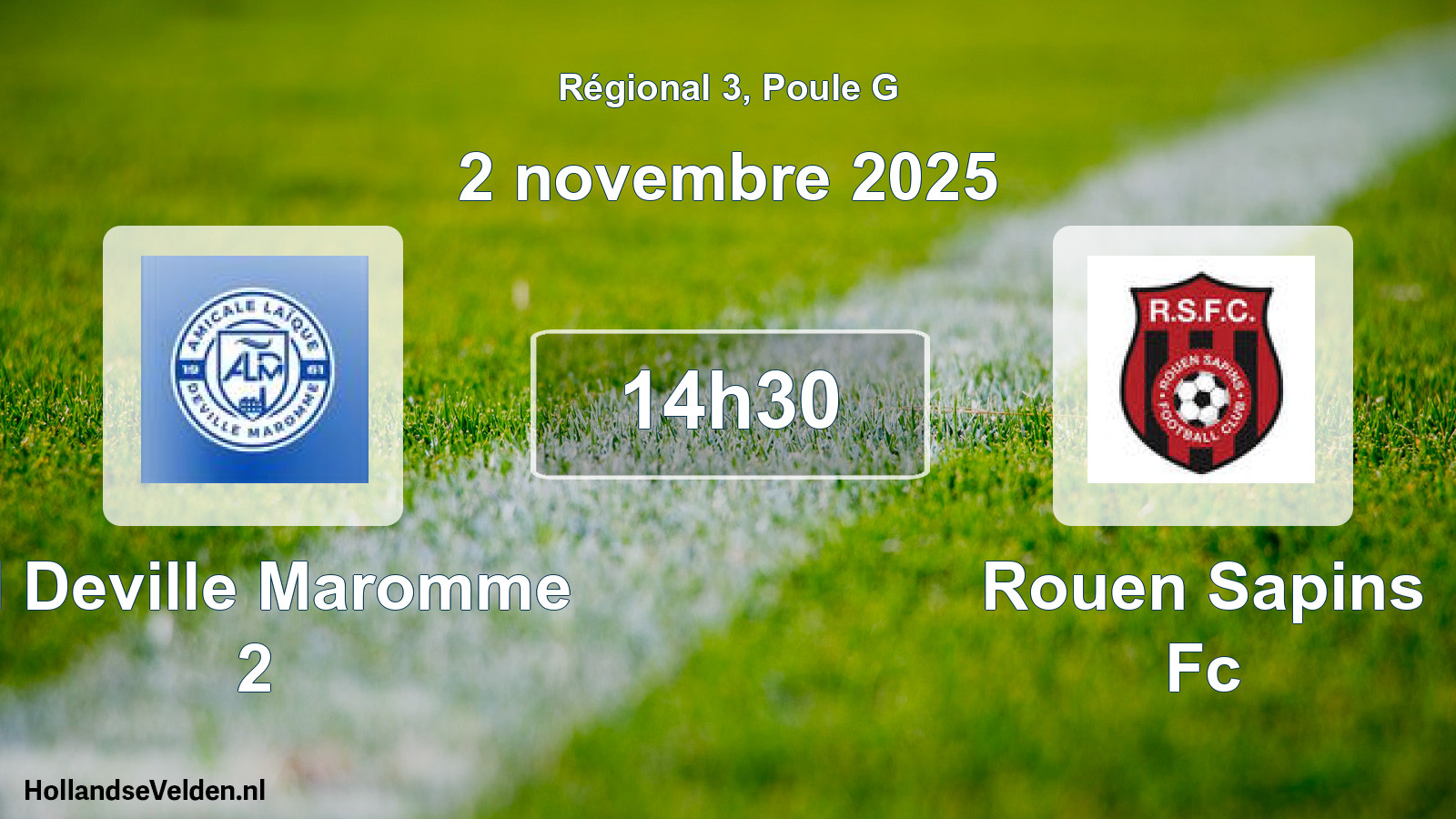 Scheduled Match: Al Deville Maromme 2 - Rouen Sapins Fc (2 November 2025)