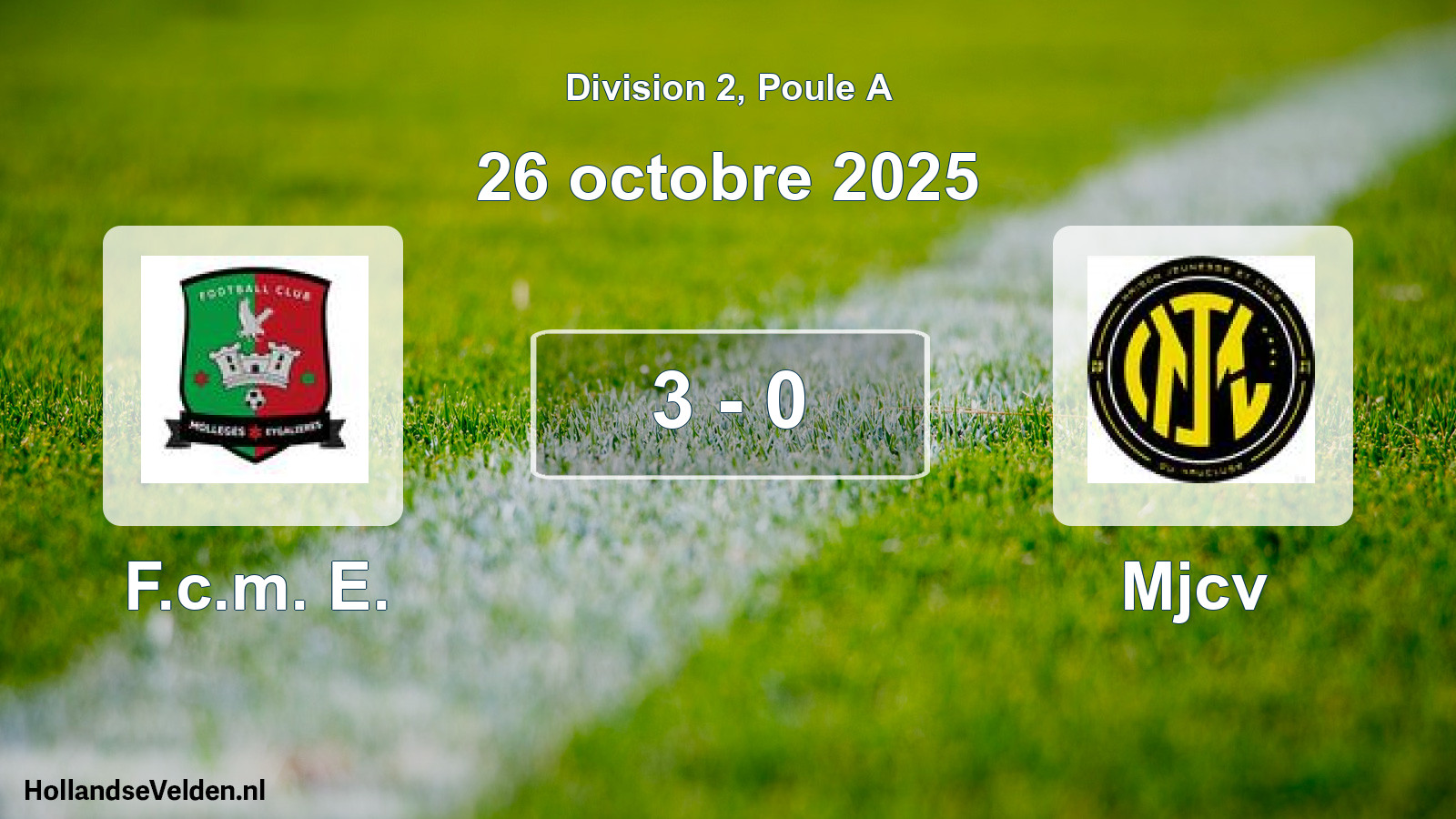 Total number of matches played: F.c.m. E. - Mjcv 3 - 0 (26 October 2025)