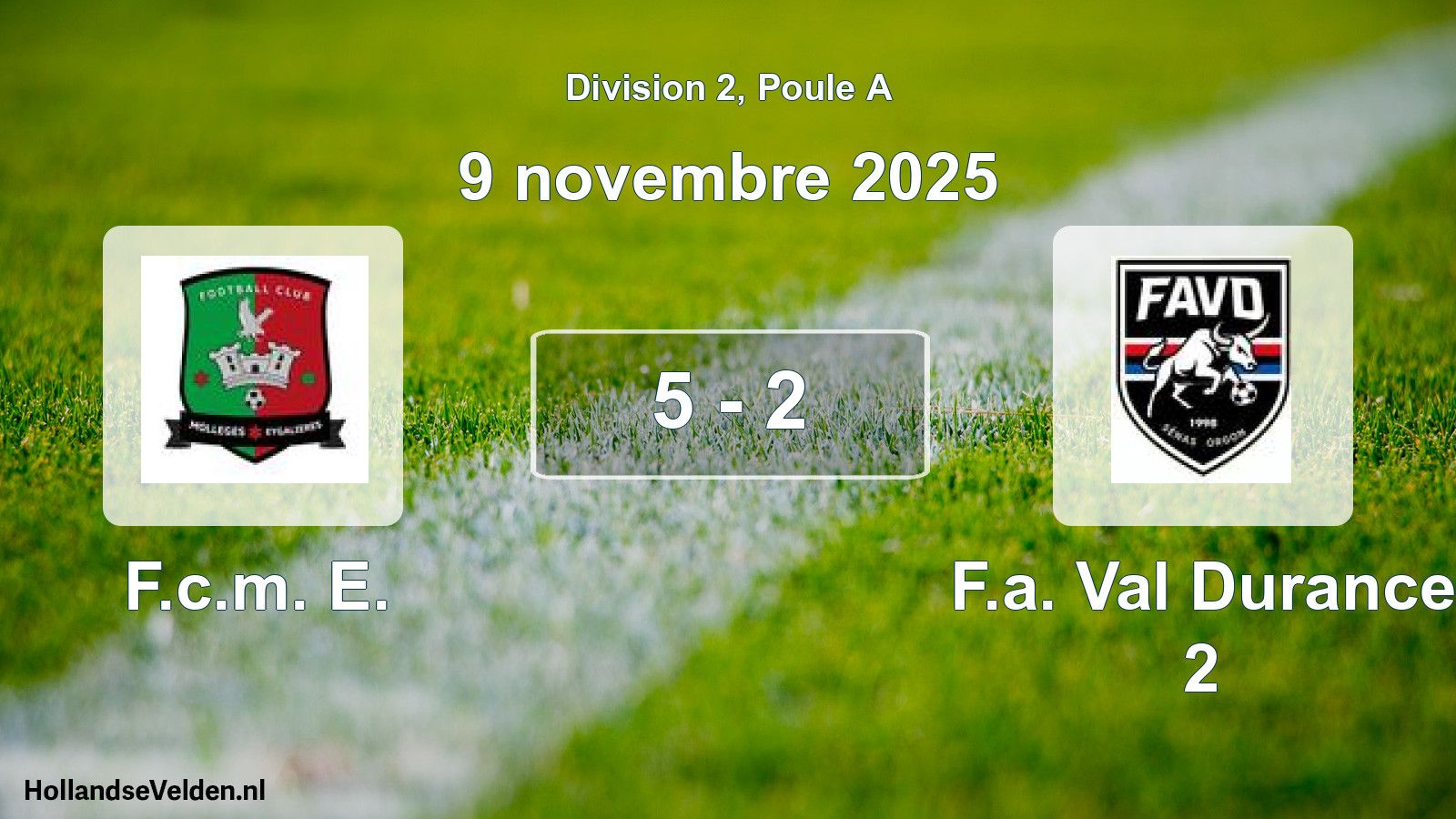 Total number of matches played: F.c.m. E. - F.a. Val Durance 2 5 - 2 (9 November 2025)
