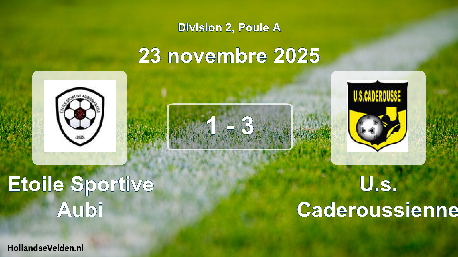 Match joué: Etoile Sportive Aubi - U.s. Caderoussienne 1 - 3 (23 novembre 2025)