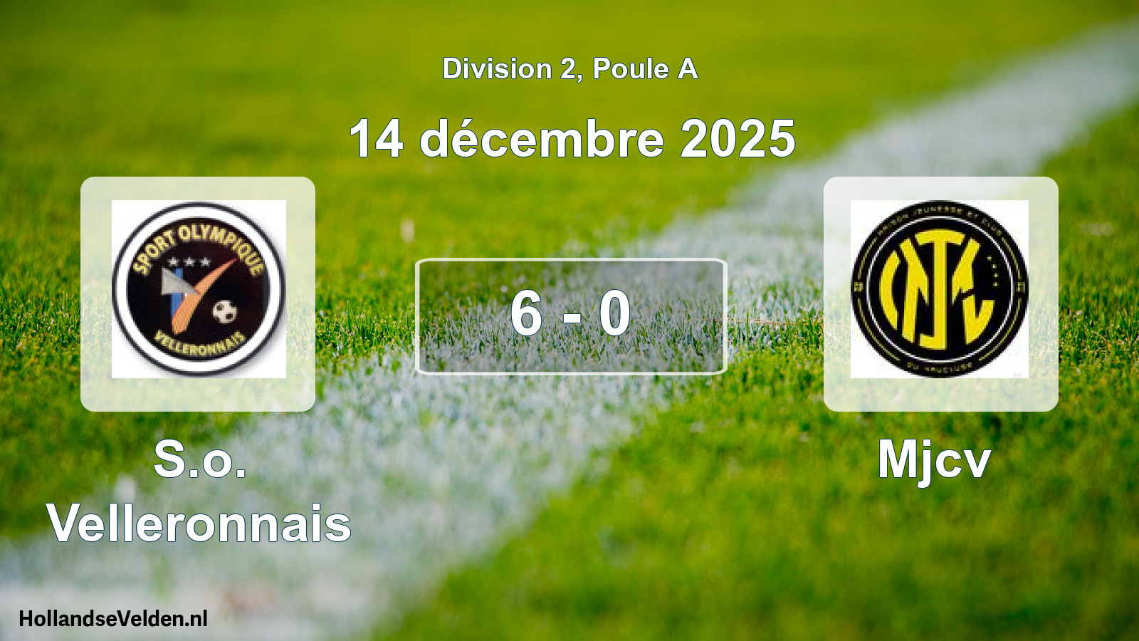 Match joué: S.o. Velleronnais - Mjcv 6 - 0 (14 décembre 2025)