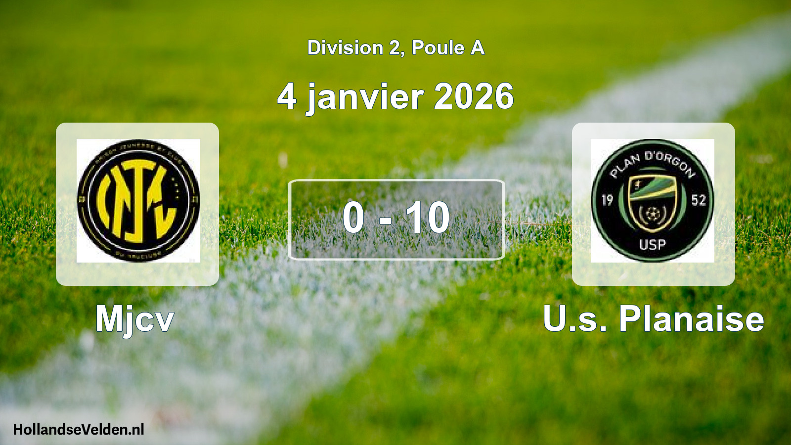 Match joué: Mjcv - U.s. Planaise 0 - 10 (4 janvier 2026)