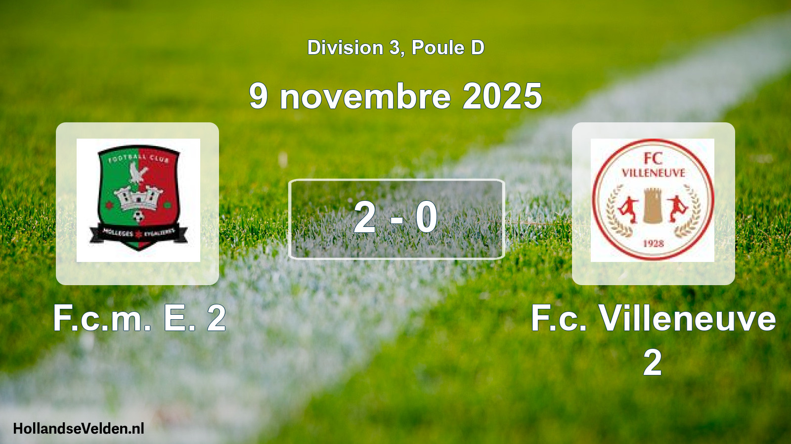 Total number of matches played: F.c.m. E. 2 - F.c. Villeneuve 2 2 - 0 (9 November 2025)