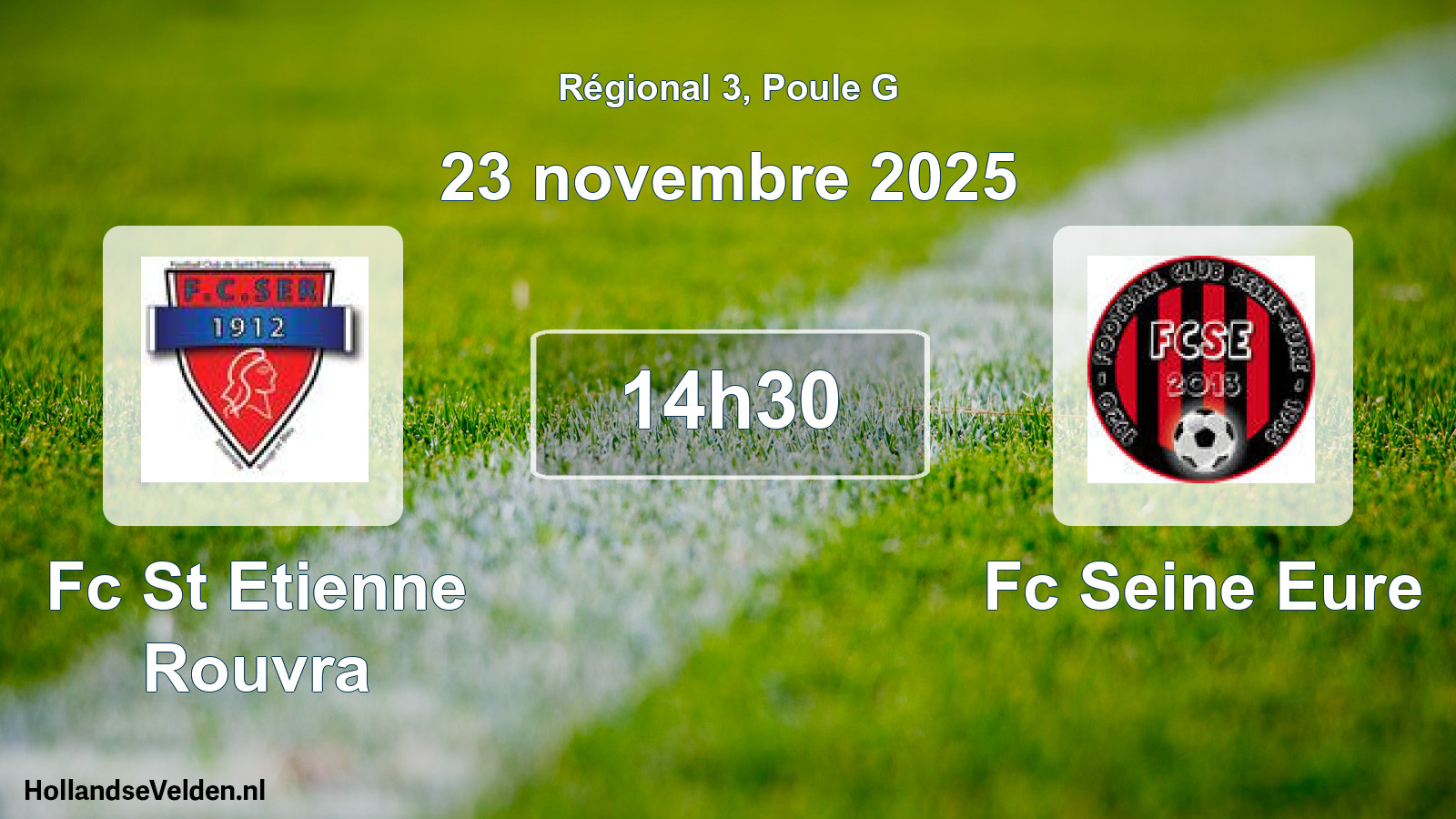 Scheduled Match: Fc St Etienne Rouvra - Fc Seine Eure (23 November 2025)