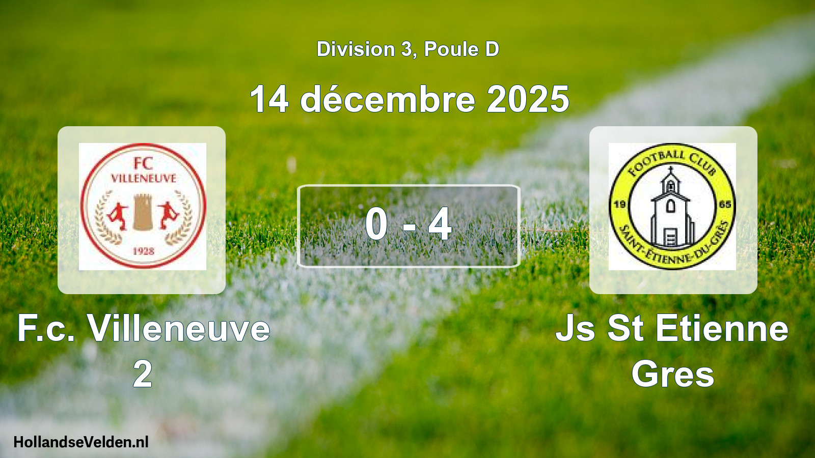 Total number of matches played: F.c. Villeneuve 2 - Js St Etienne Gres 0 - 4 (14 December 2025)