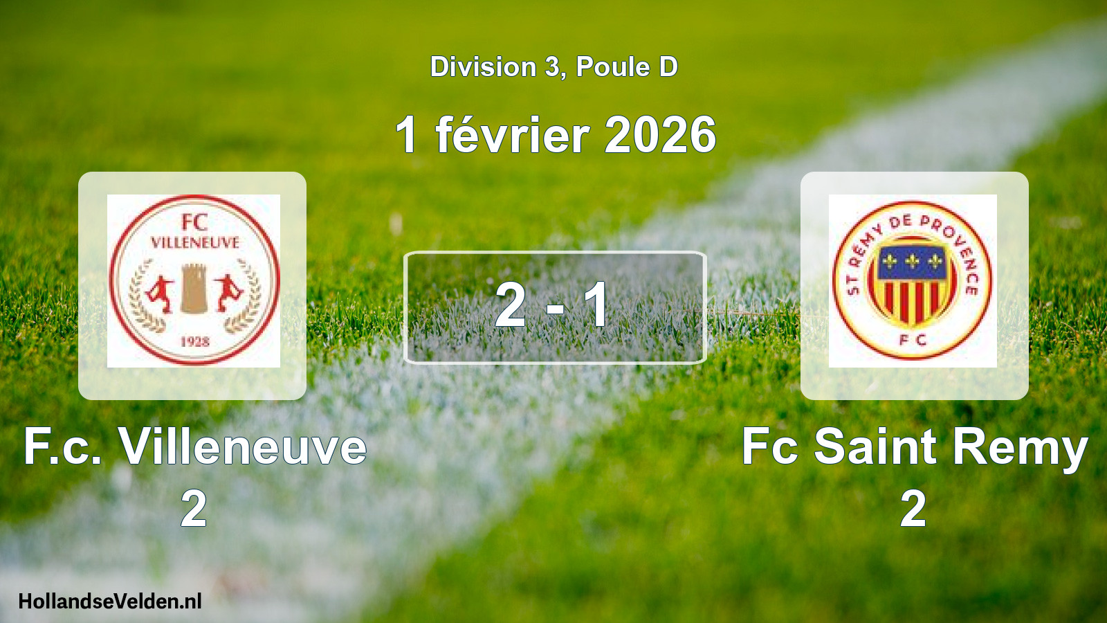 Match joué: F.c. Villeneuve 2 - Fc Saint Remy 2 2 - 1 (1 février 2026)