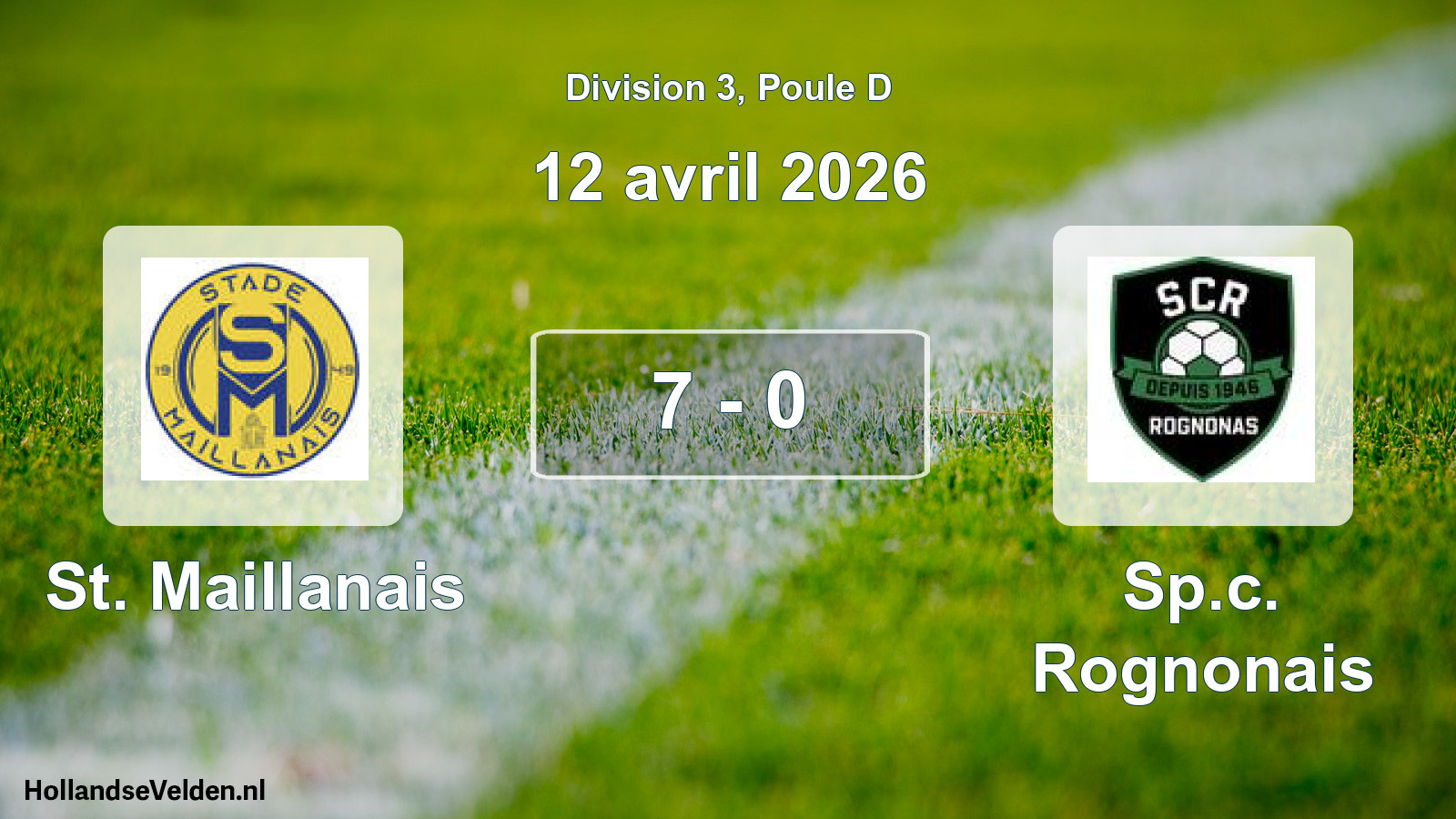 Match joué: St. Maillanais - Sp.c. Rognonais 7 - 0 (12 avril 2026)