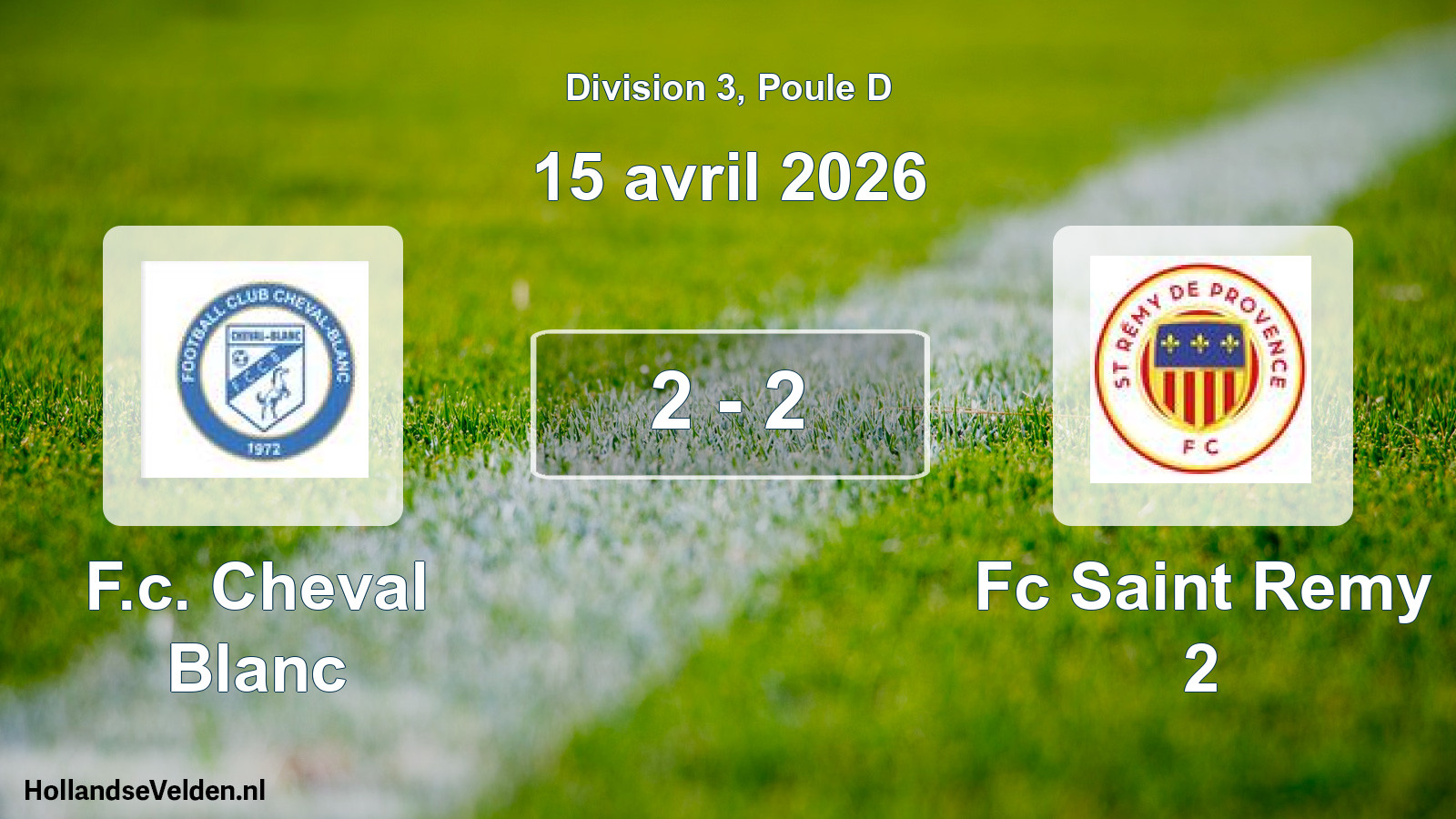 Match joué: F.c. Cheval Blanc - Fc Saint Remy 2 2 - 2 (15 avril 2026)