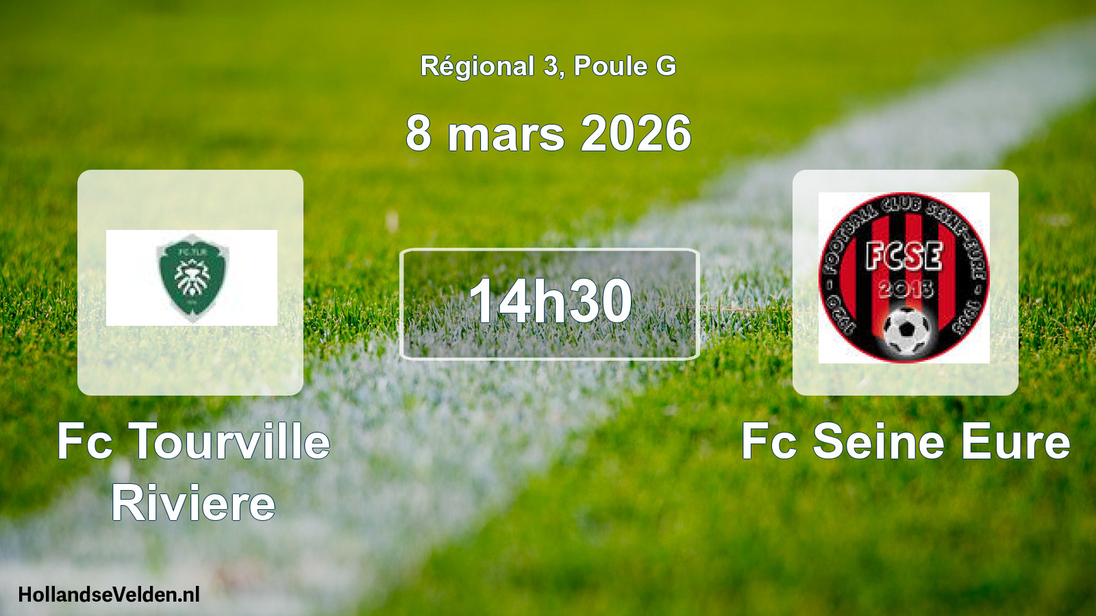 Geplande wedstrijd: Fc Tourville Riviere - Fc Seine Eure (8 maart 2026)