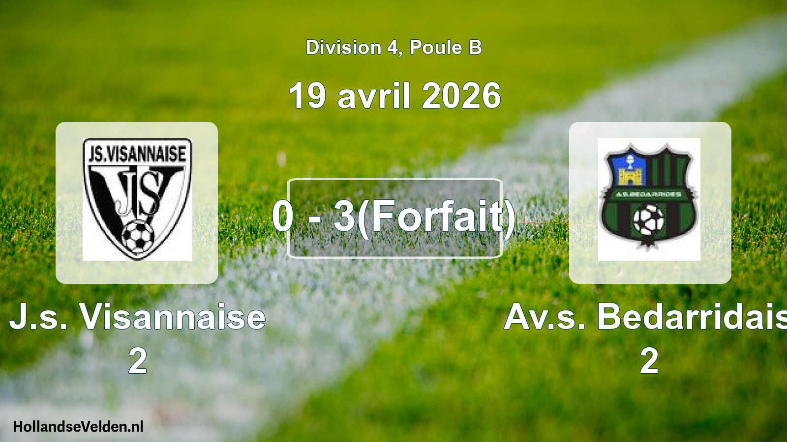 Match joué: J.s. Visannaise 2 - Av.s. Bedarridais 2 0 - 3(Forfait) (19 avril 2026)