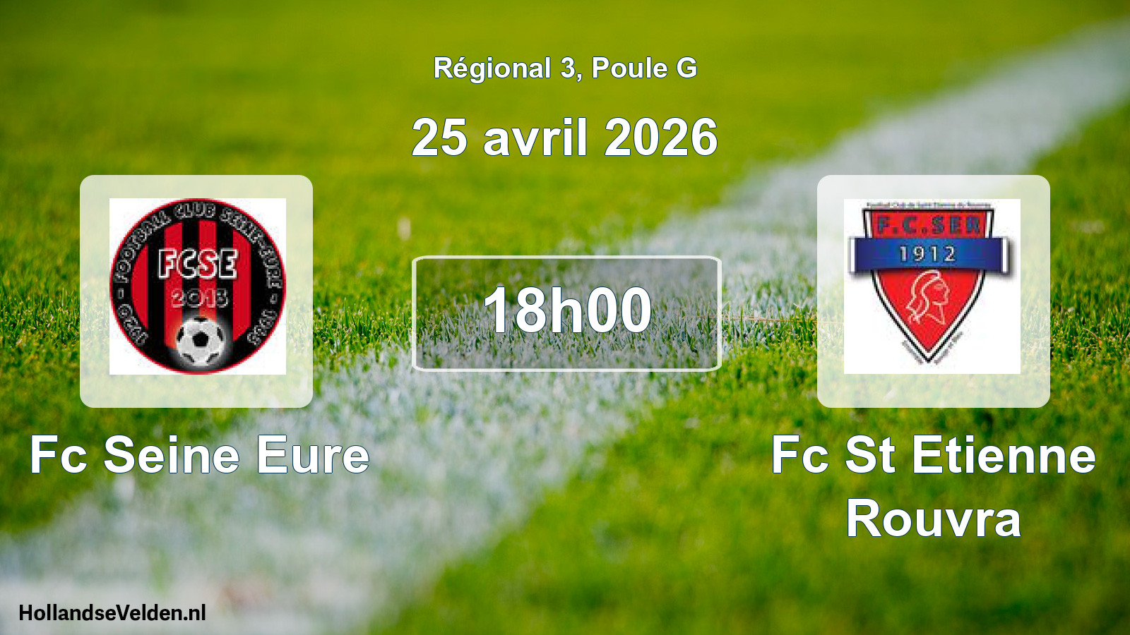 Scheduled Match: Fc Seine Eure - Fc St Etienne Rouvra (25 April 2026)
