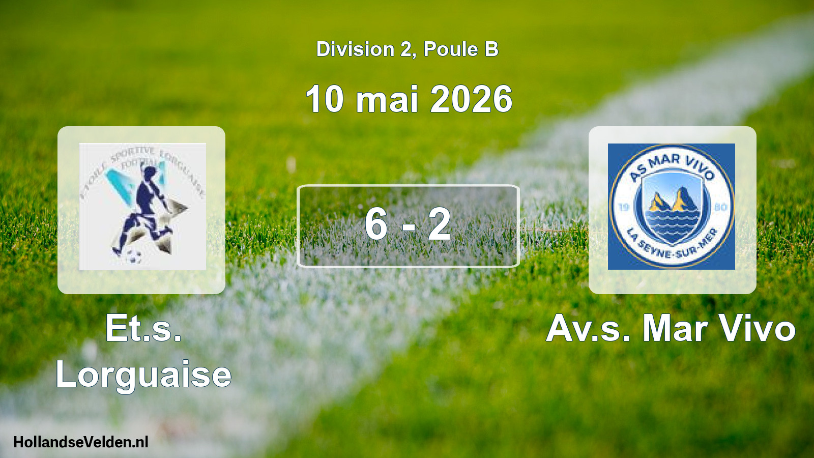 Match joué: Et.s. Lorguaise - Av.s. Mar Vivo 6 - 2 (10 mai 2026)