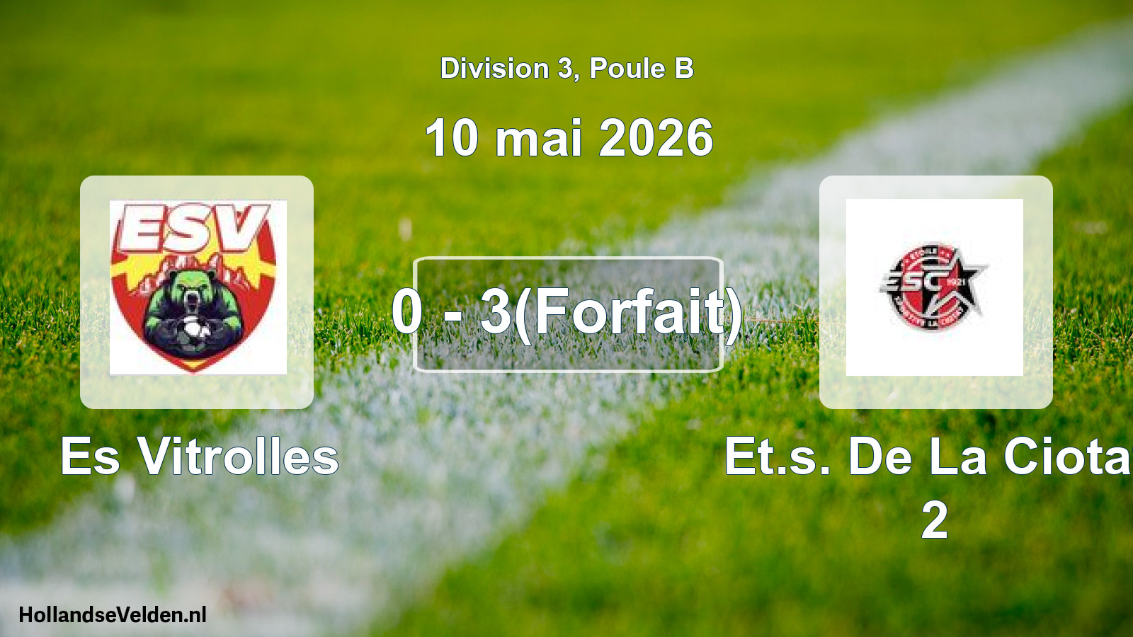 Match joué: Es Vitrolles - Et.s. De La Ciotat 2 0 - 3(Forfait) (10 mai 2026)